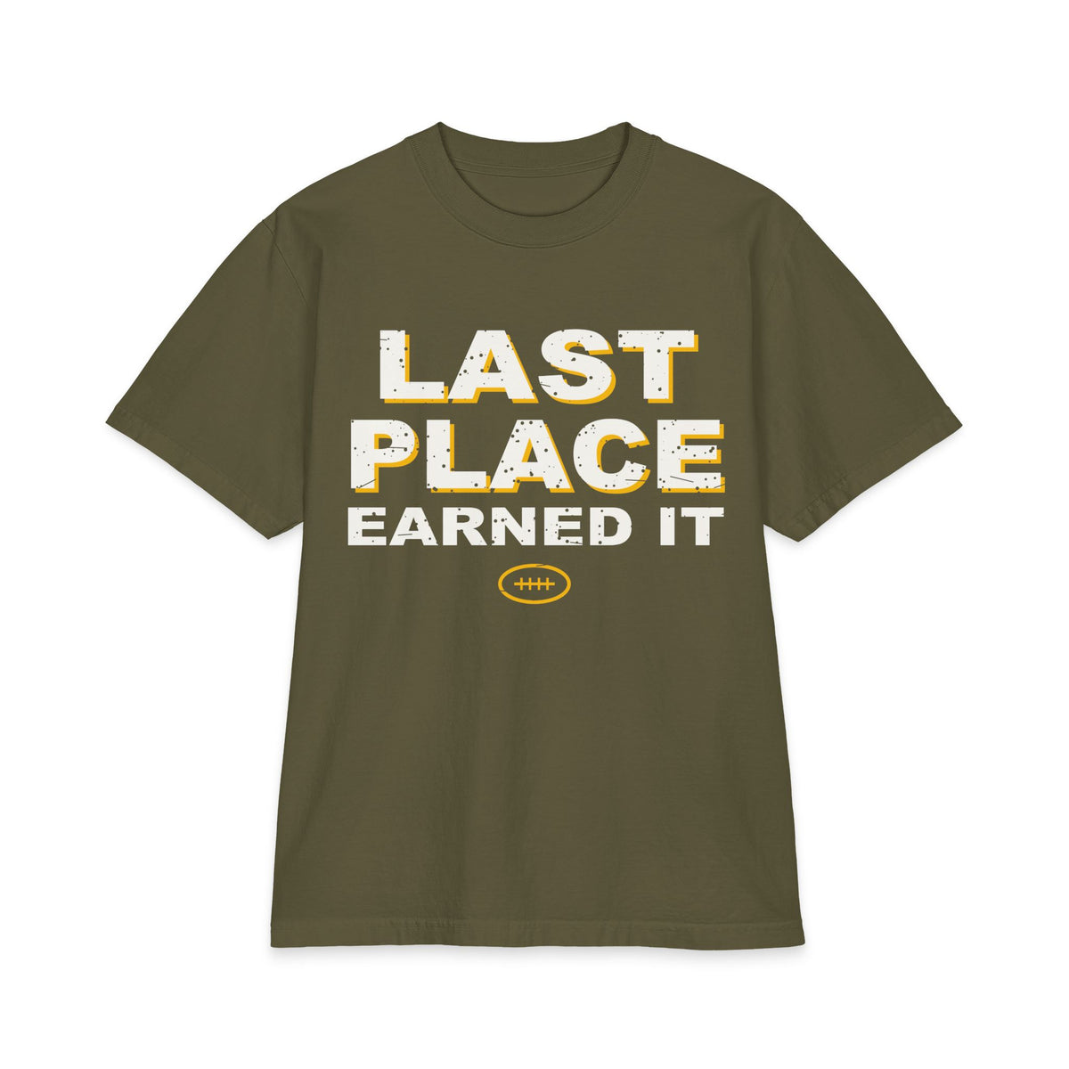 Last Place Earned It Max Heavyweight Oversized Tee