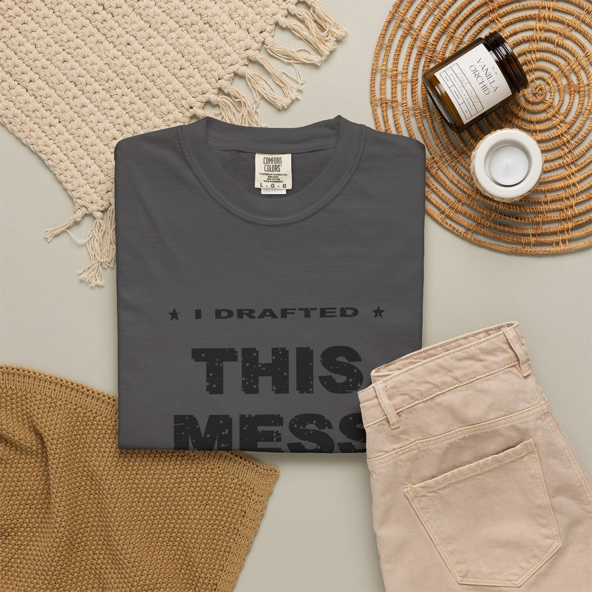 I Drafted This Mess Heavyweight Garment-Dyed Tee