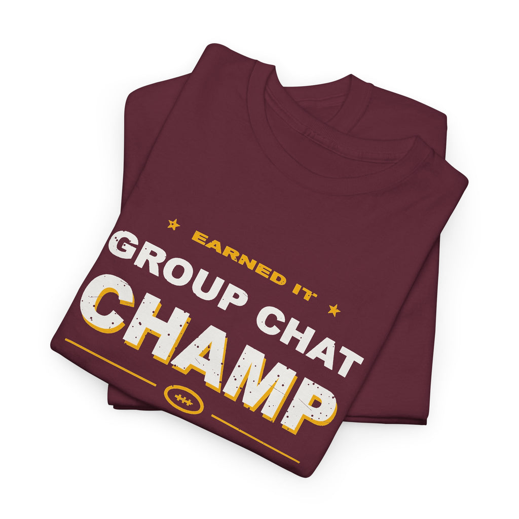 Group Chat Champ T-Shirt