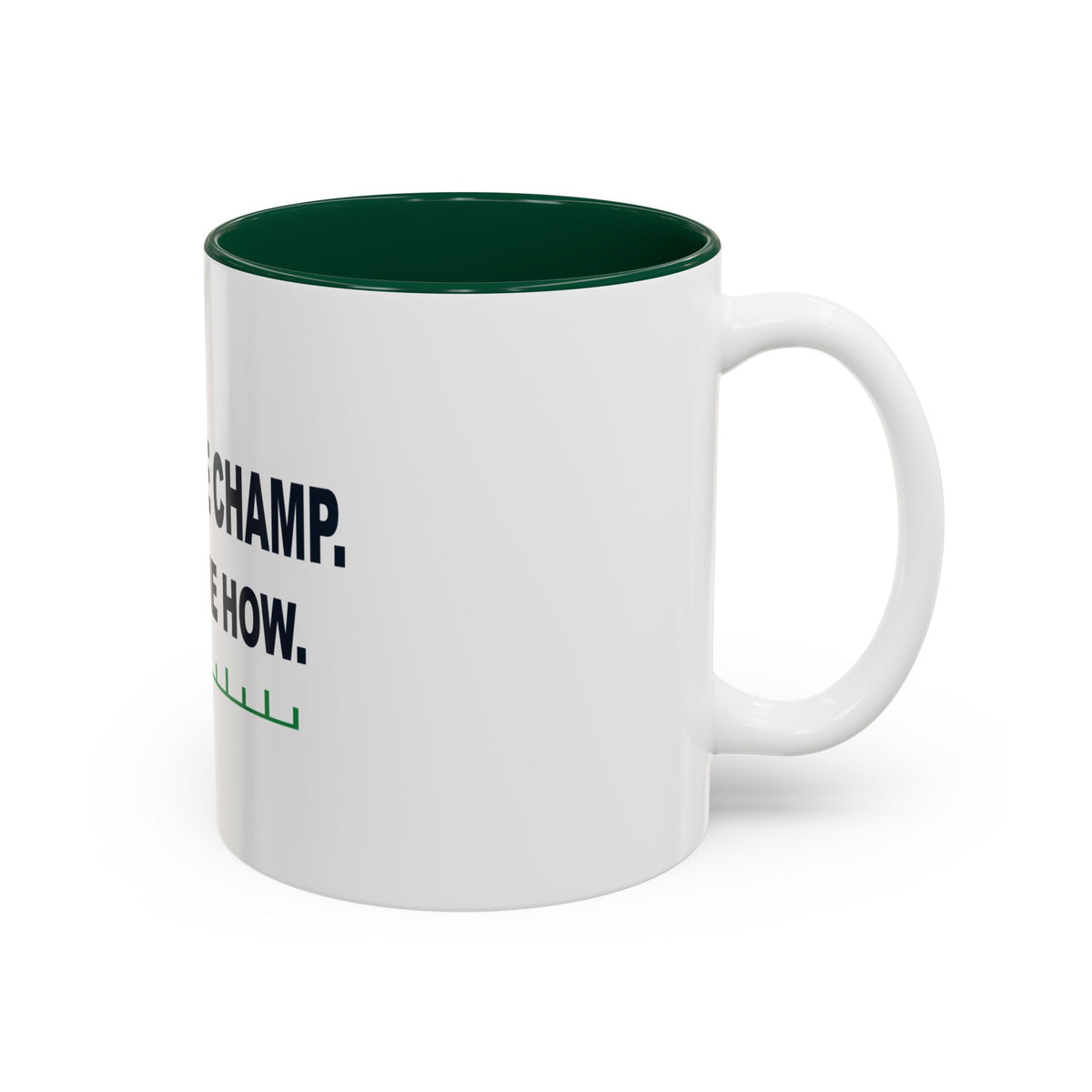 League Champ. Ask Me How. Two-Tone Mug