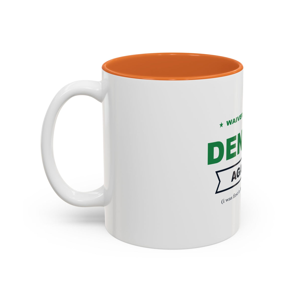 Waiver Claim Denied. Again. Two-Tone Mug