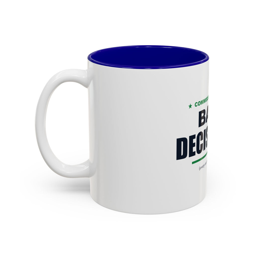 Commissioner Of Bad Decisions Two-Tone Mug