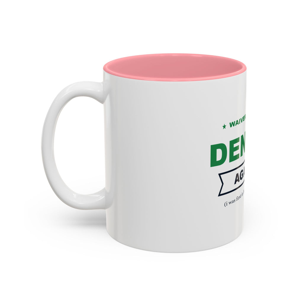 Waiver Claim Denied. Again. Two-Tone Mug