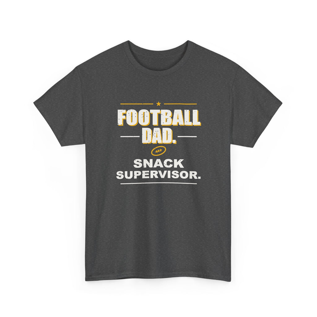 Football Dad. Snack Supervisor. T-Shirt