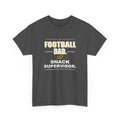 Football Dad. Snack Supervisor. T-Shirt