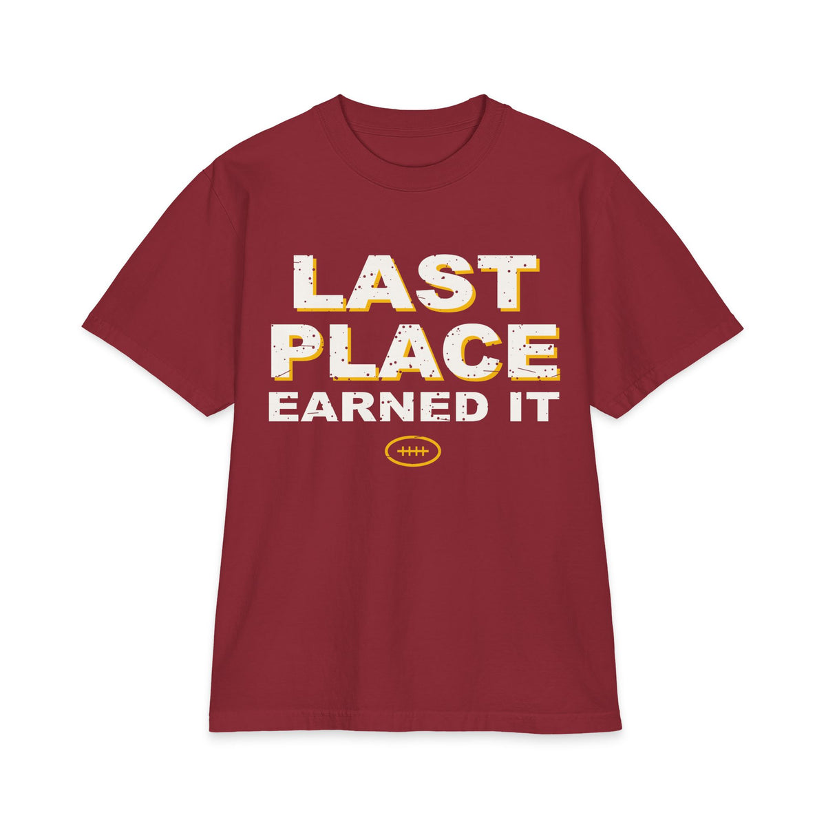 Last Place Earned It Max Heavyweight Oversized Tee