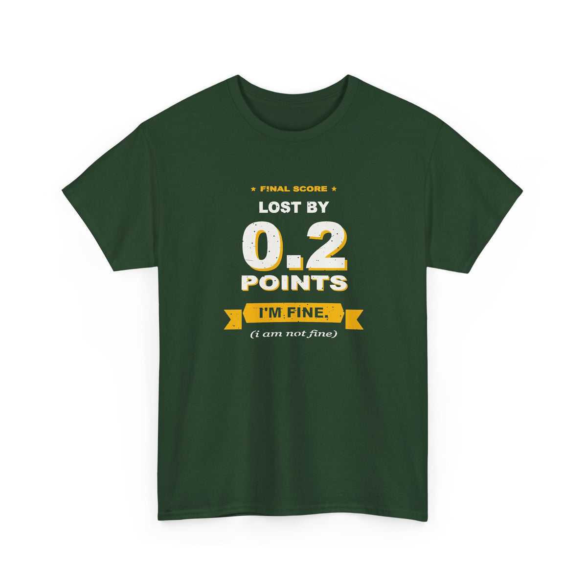 0.2 Points. I'm Fine. T-Shirt