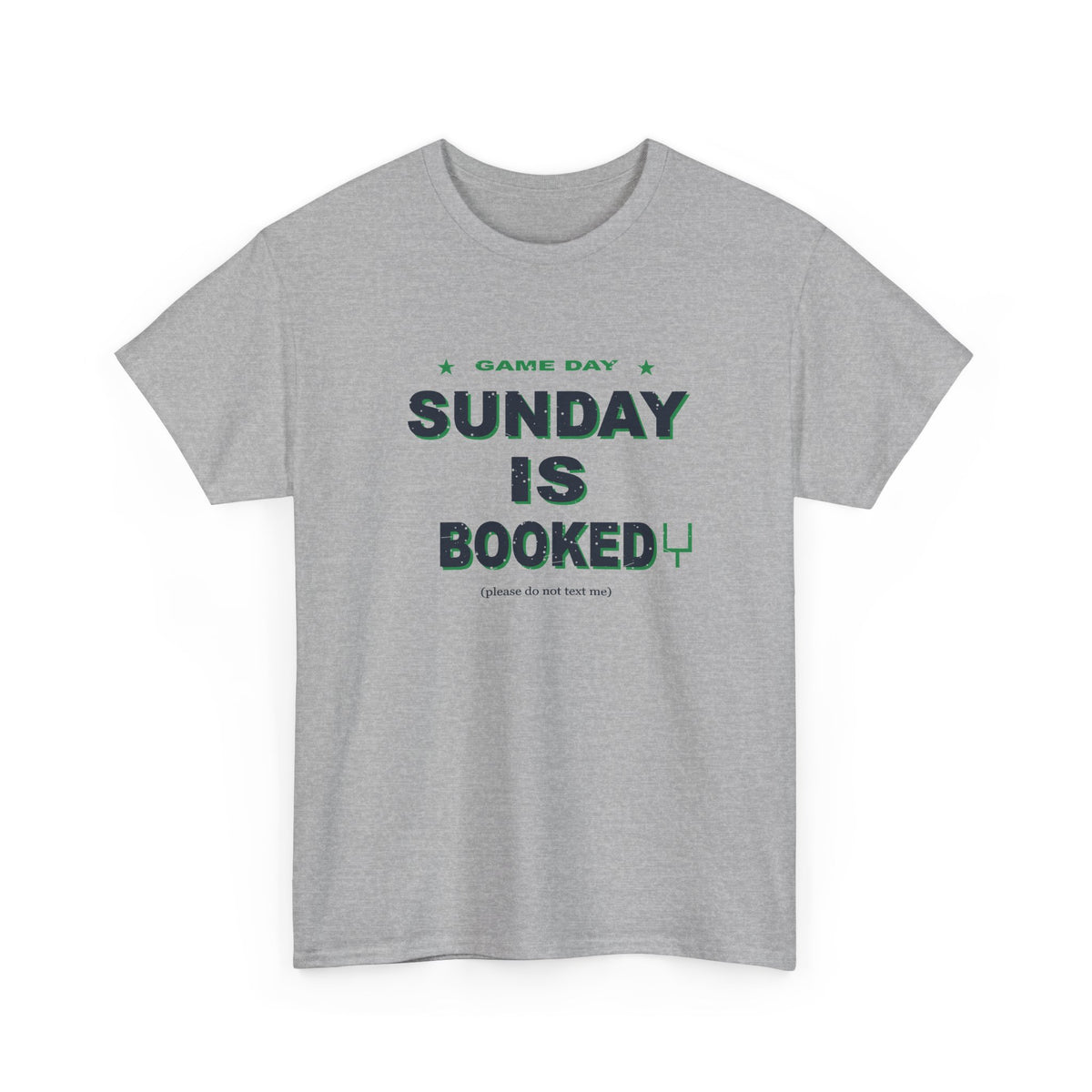 Sunday Is Booked T-Shirt