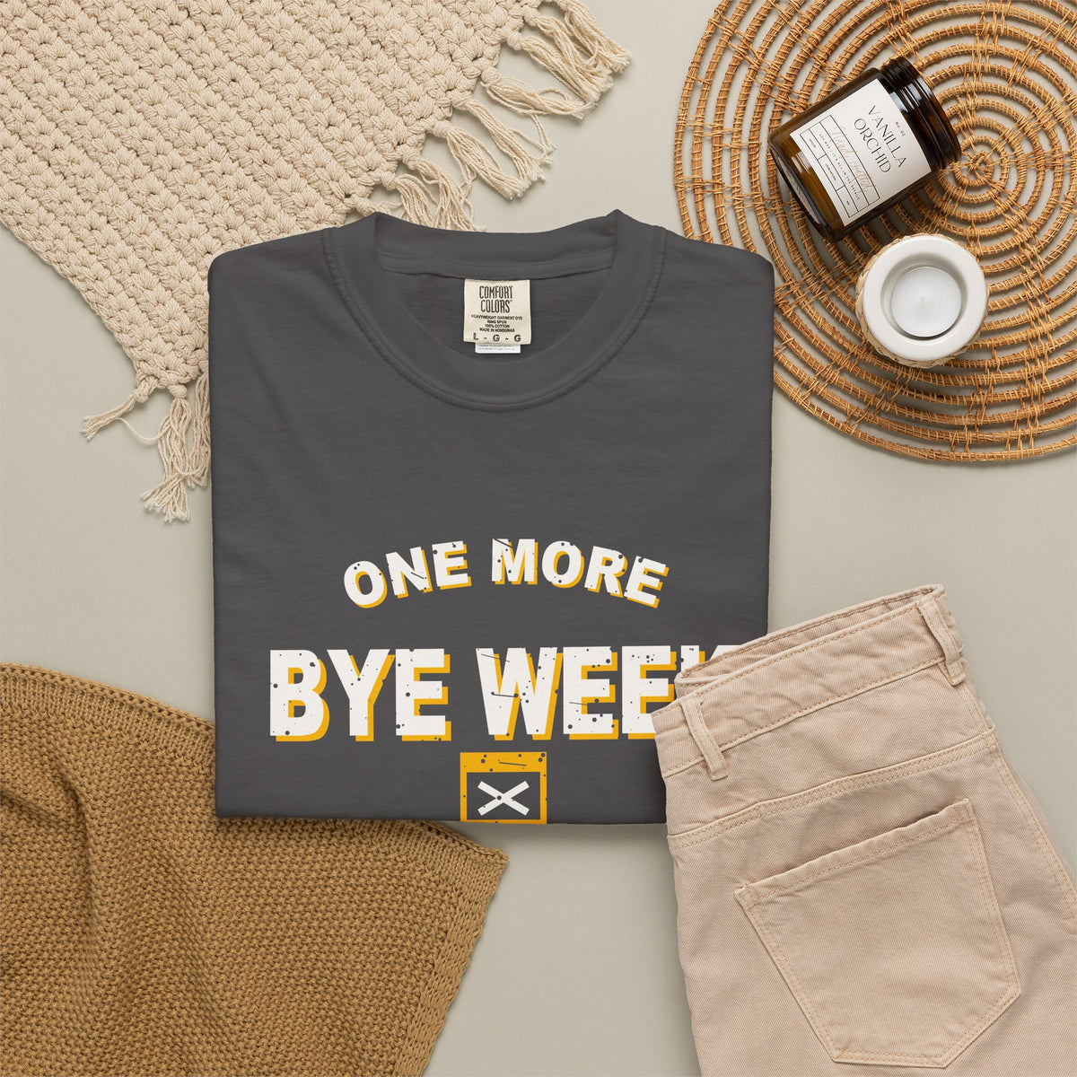 One More Bye Week And I'm Quitting Heavyweight Garment-Dyed Tee