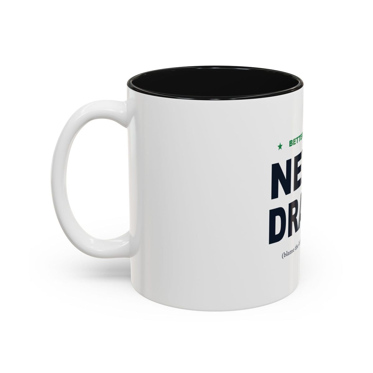 Better Luck Next Draft Two-Tone Mug