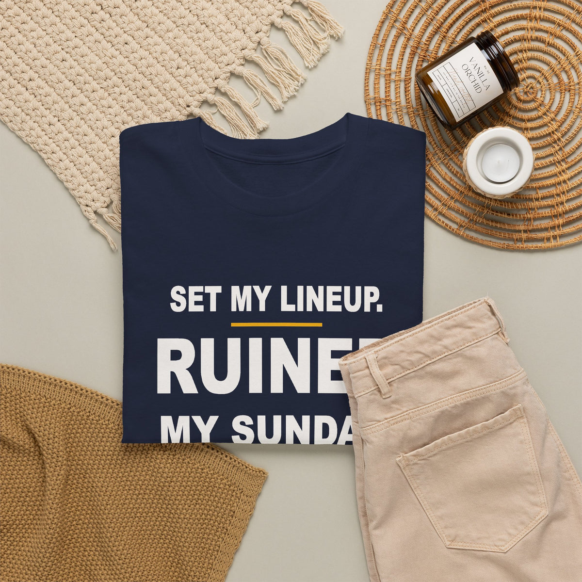 Set My Lineup. Ruined My Sunday. T-Shirt