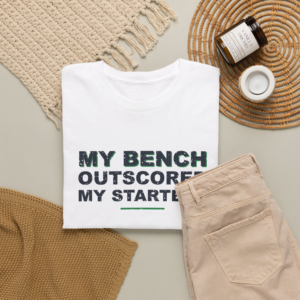 My Bench Outscored My Starters T-Shirt