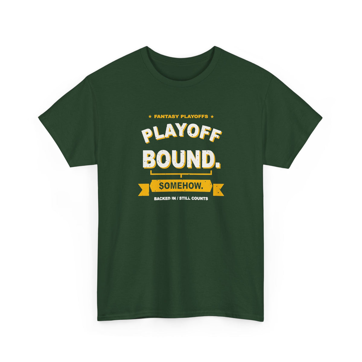 Playoff Bound. Somehow. T-Shirt