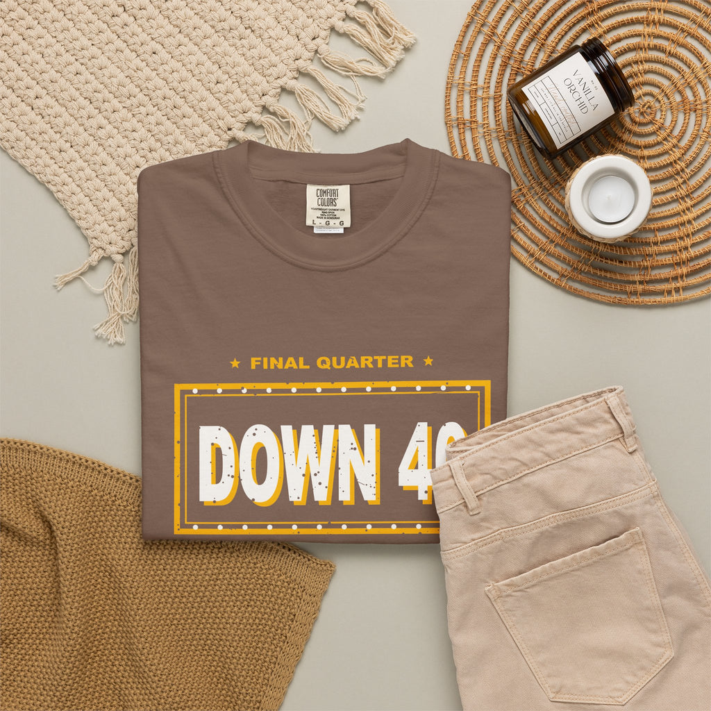 Down 40 With One Guy Left Heavyweight Garment-Dyed Tee