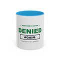 Waiver Claim Denied. Again. Two-Tone Mug