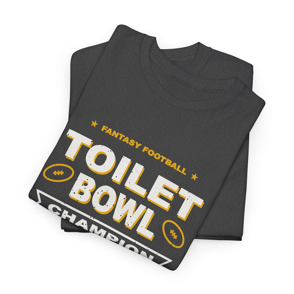 Toilet Bowl Champion T-Shirt