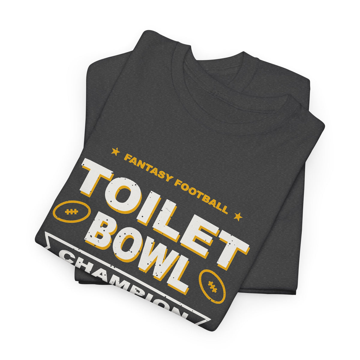 Toilet Bowl Champion T-Shirt