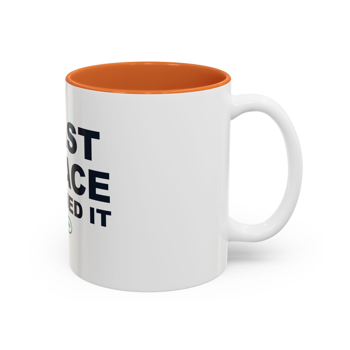 Last Place Earned It Two-Tone Mug