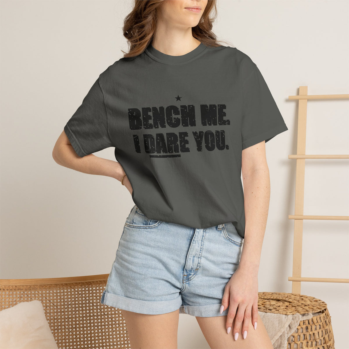 Bench Me. I Dare You. Heavyweight Garment-Dyed Tee