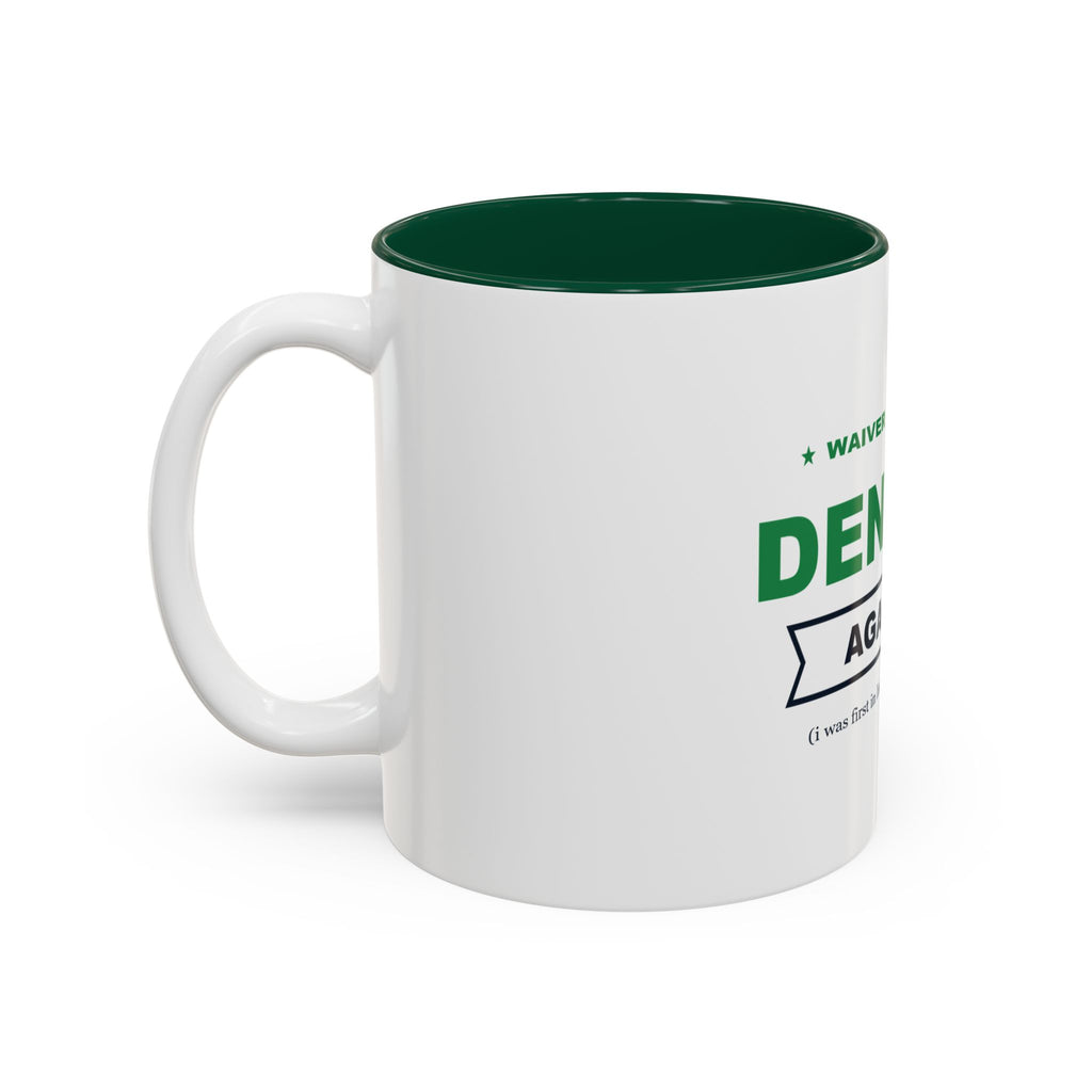 Waiver Claim Denied. Again. Two-Tone Mug