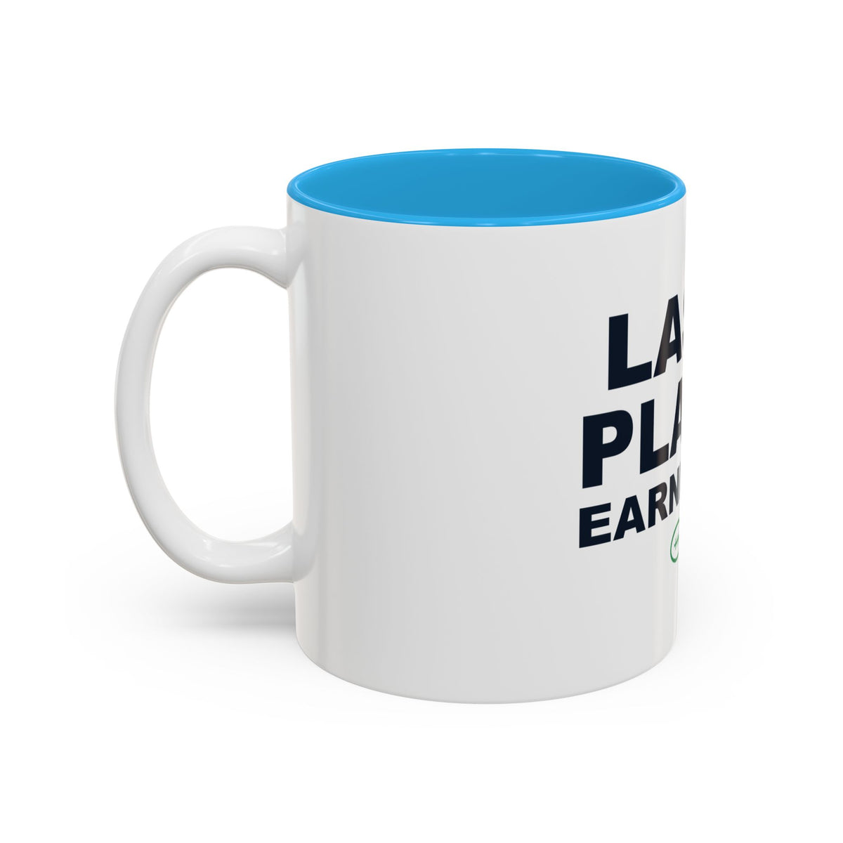 Last Place Earned It Two-Tone Mug