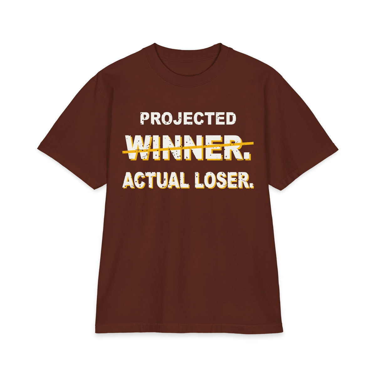 Projected Winner. Actual Loser. Max Heavyweight Oversized Tee