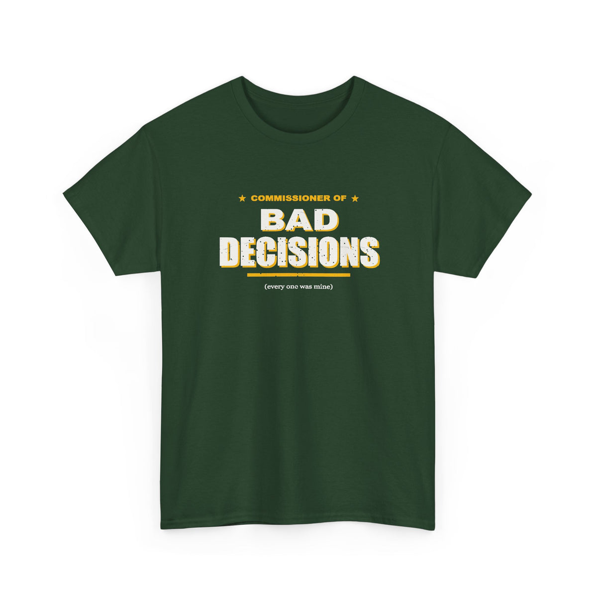 Commissioner Of Bad Decisions T-Shirt