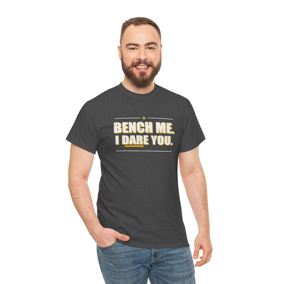 Bench Me. I Dare You. T-Shirt