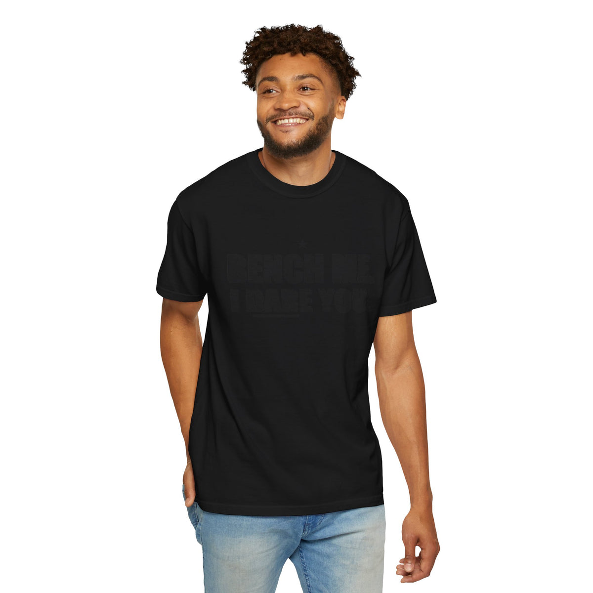 Bench Me. I Dare You. Heavyweight Garment-Dyed Tee