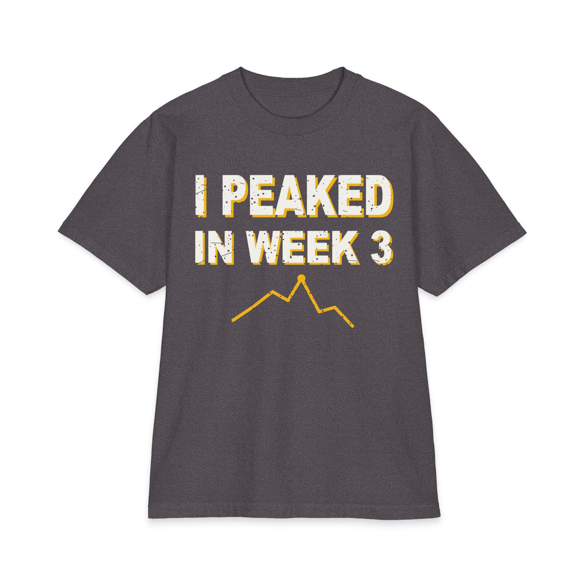 I Peaked In Week 3 Max Heavyweight Oversized Tee