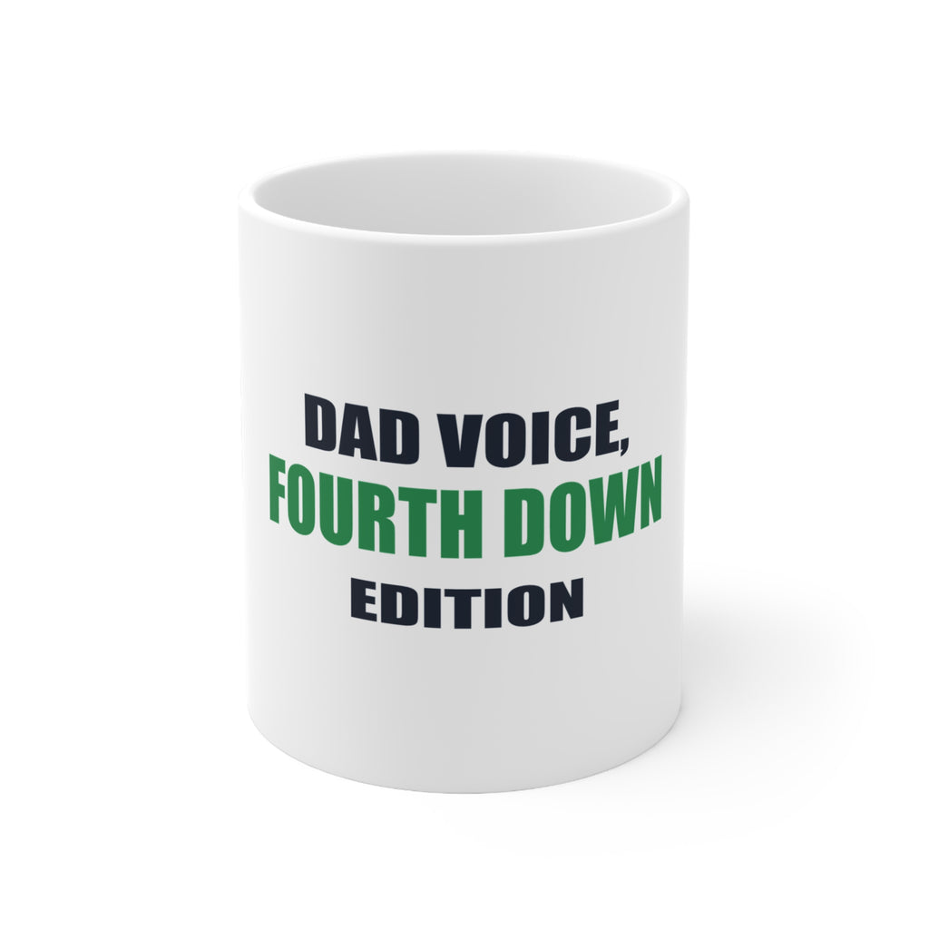 Dad Voice, Fourth Down Edition White Mug