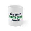 Dad Voice, Fourth Down Edition White Mug