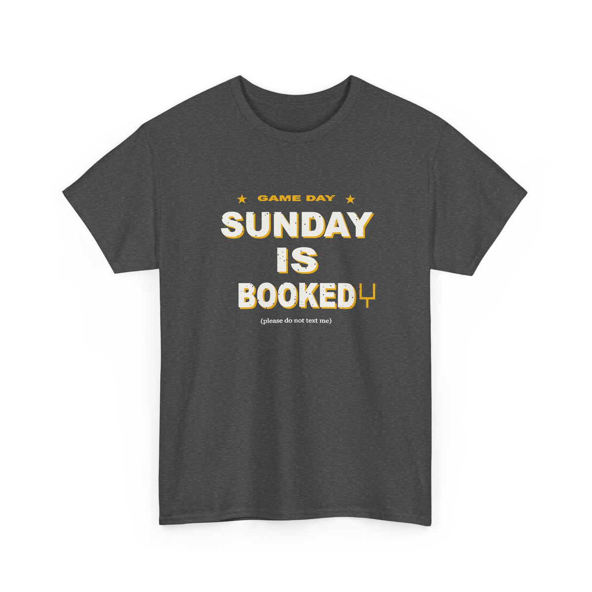Sunday Is Booked T-Shirt