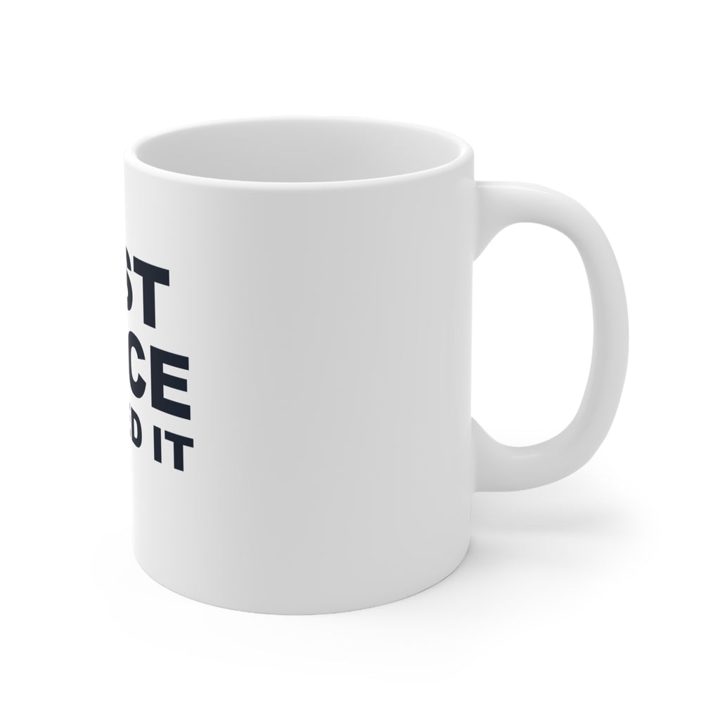 Last Place Earned It White Mug