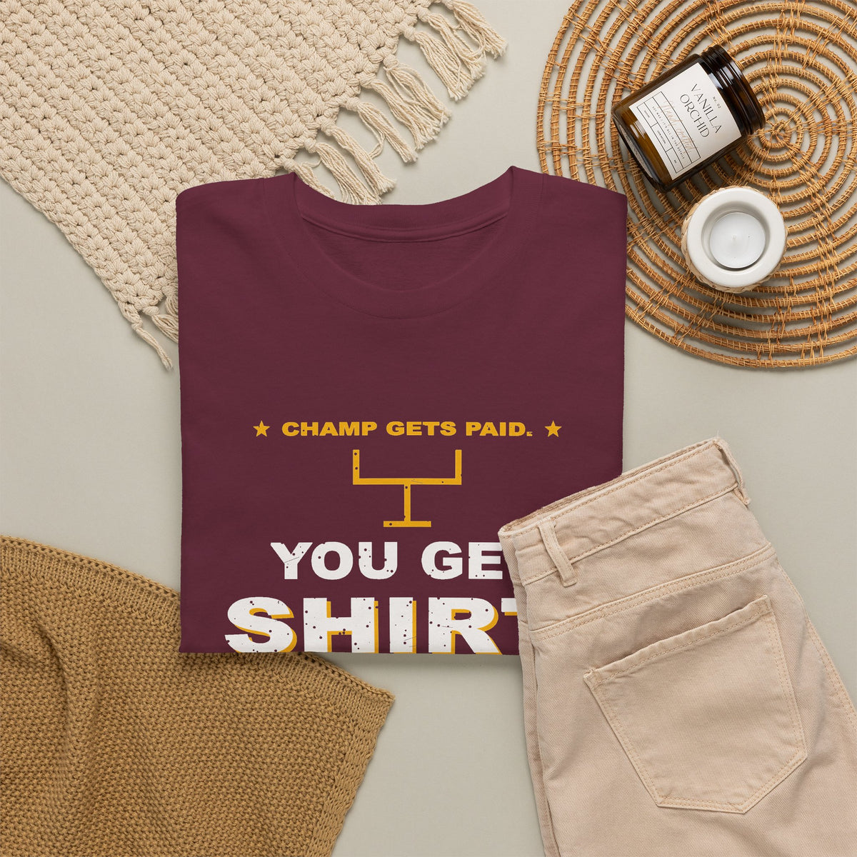Champ Gets Paid. You Get Shirt. T-Shirt