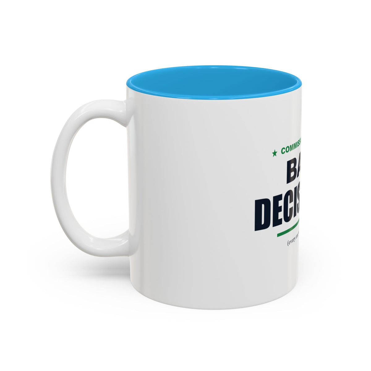 Commissioner Of Bad Decisions Two-Tone Mug
