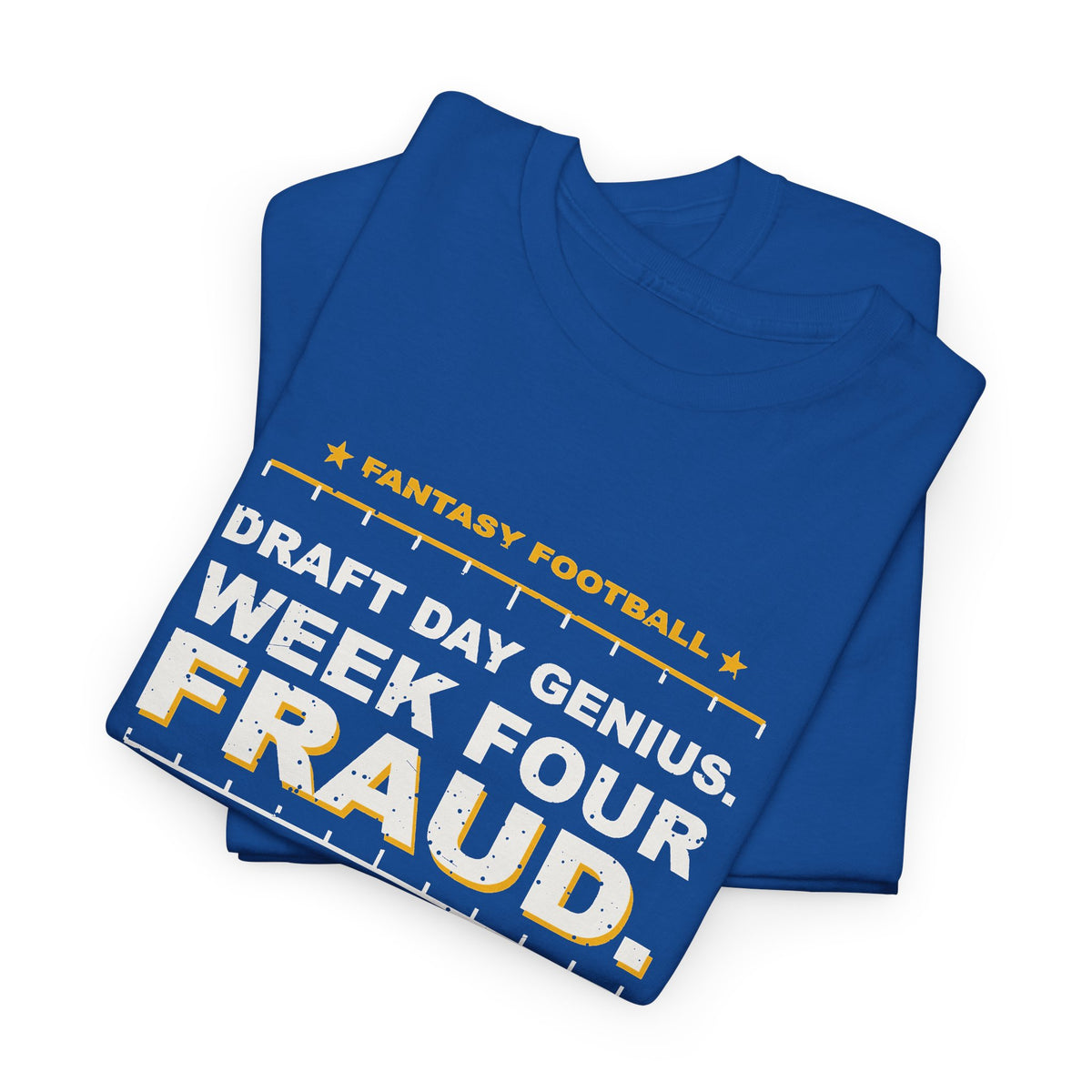 Draft Day Genius. Week Four Fraud. T-Shirt