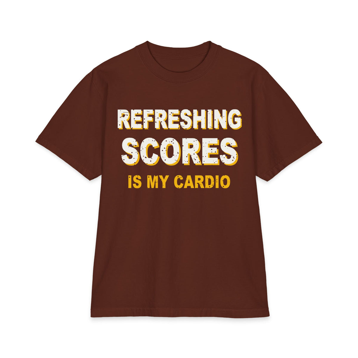 Refreshing Scores Is My Cardio Max Heavyweight Oversized Tee