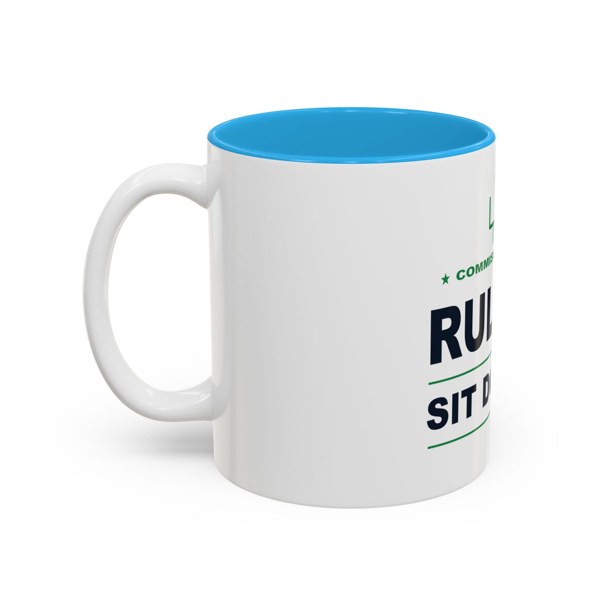 Commissioner Rules. Sit Down. Two-Tone Mug
