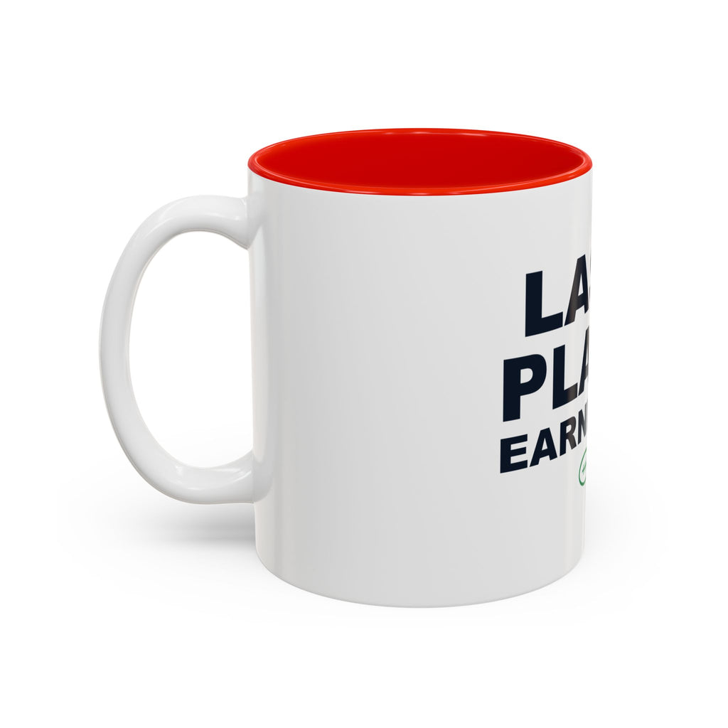 Last Place Earned It Two-Tone Mug