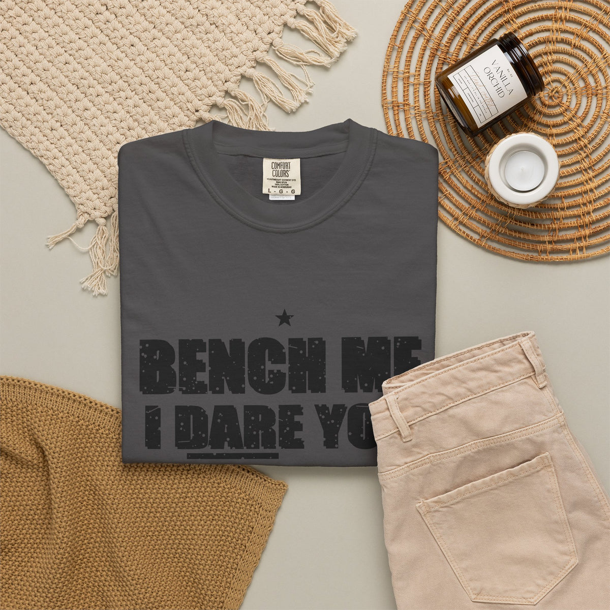 Bench Me. I Dare You. Heavyweight Garment-Dyed Tee