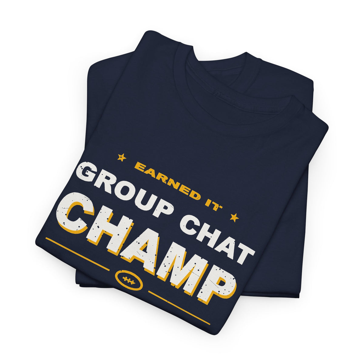 Group Chat Champ T-Shirt