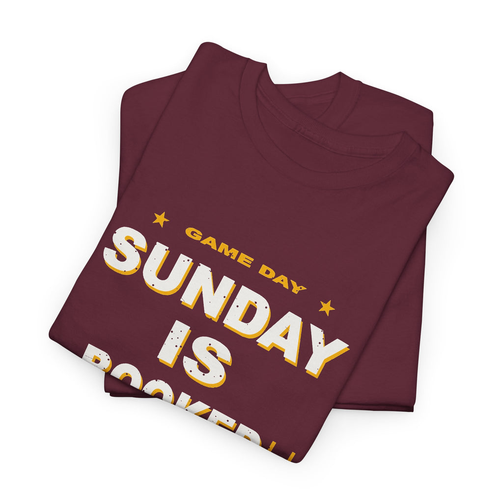 Sunday Is Booked T-Shirt