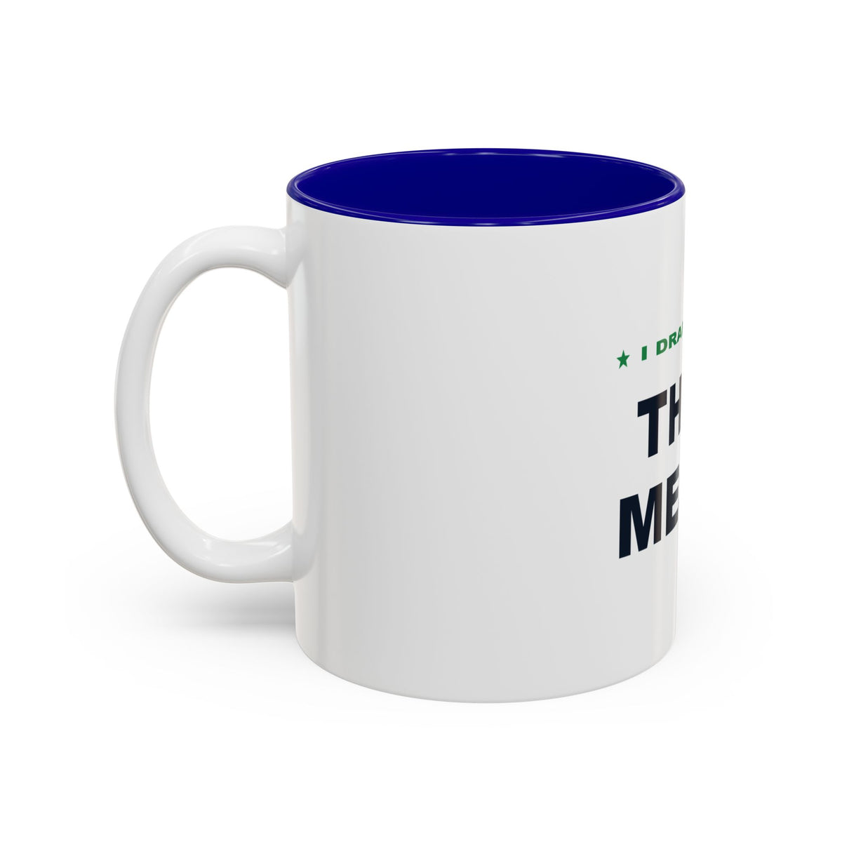 I Drafted This Mess Two-Tone Mug
