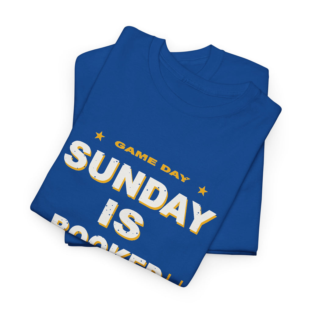 Sunday Is Booked T-Shirt
