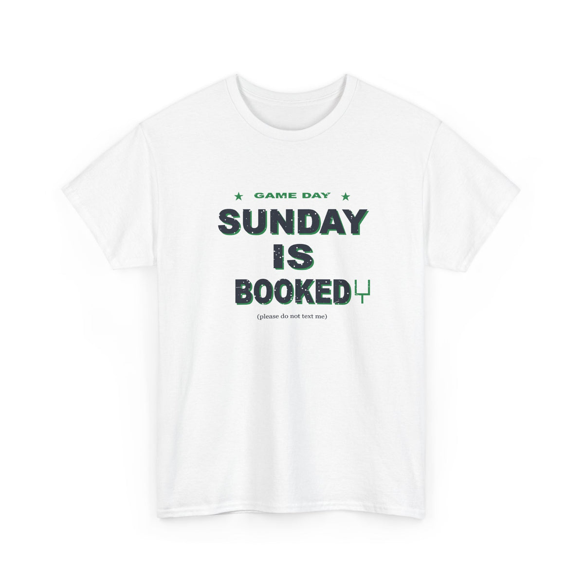 Sunday Is Booked T-Shirt