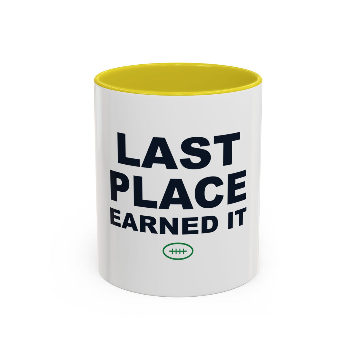 Last Place Earned It Two-Tone Mug
