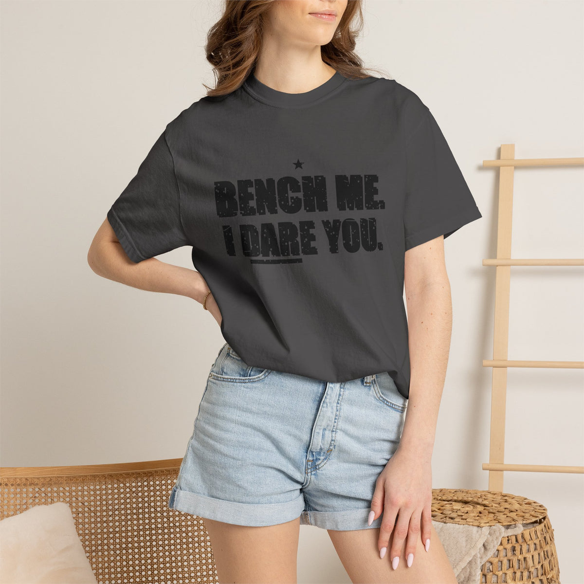 Bench Me. I Dare You. Heavyweight Garment-Dyed Tee