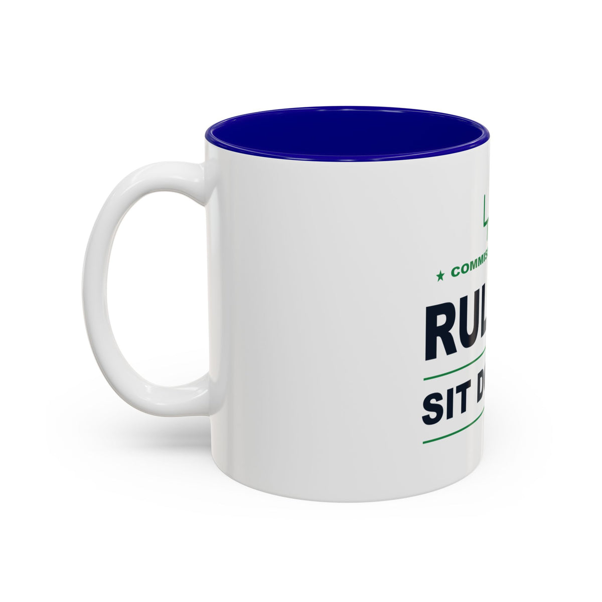 Commissioner Rules. Sit Down. Two-Tone Mug