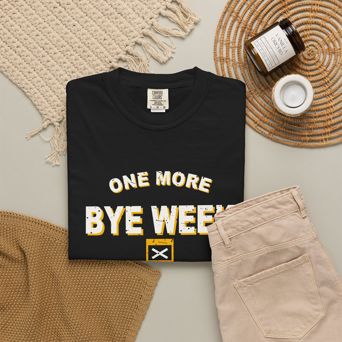 One More Bye Week And I'm Quitting Heavyweight Garment-Dyed Tee